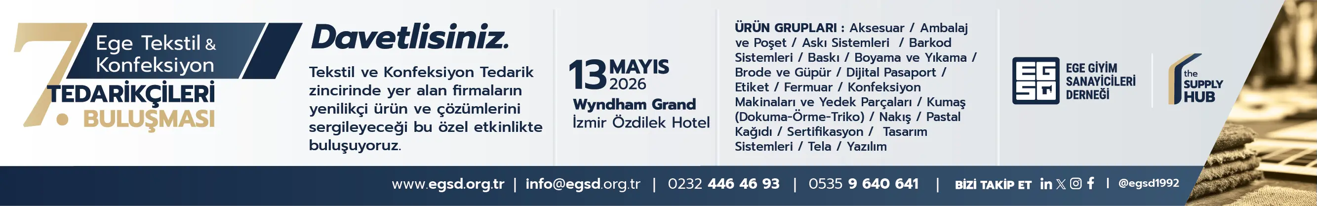 EGSD - 7. Ege Tekstil & Konfeksiyon Tedarikçileri Buluşması - 13 Mayıs 2026
