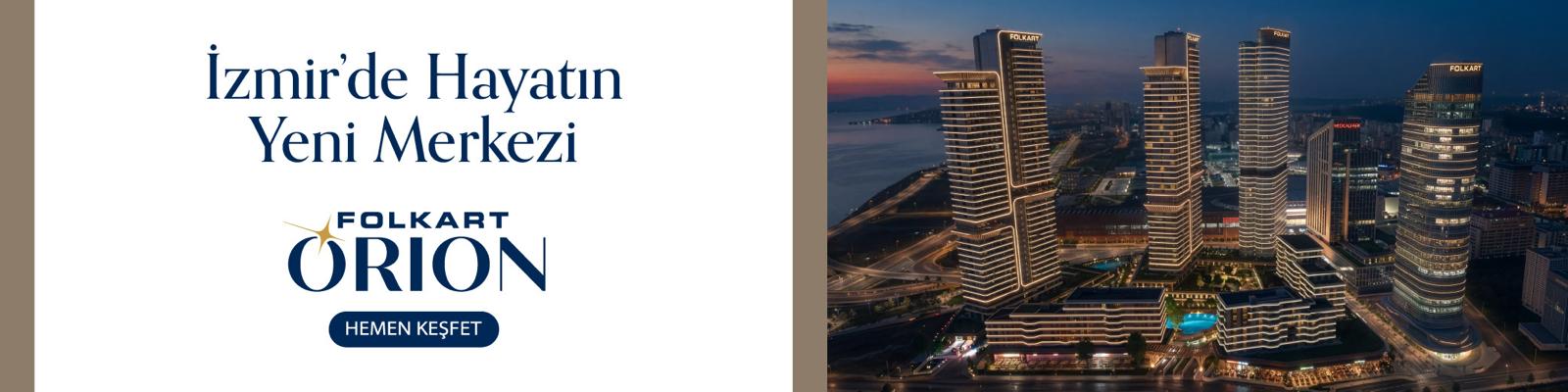 Folkart Orion - İzmir'de Hayatın Yeni Merkezi